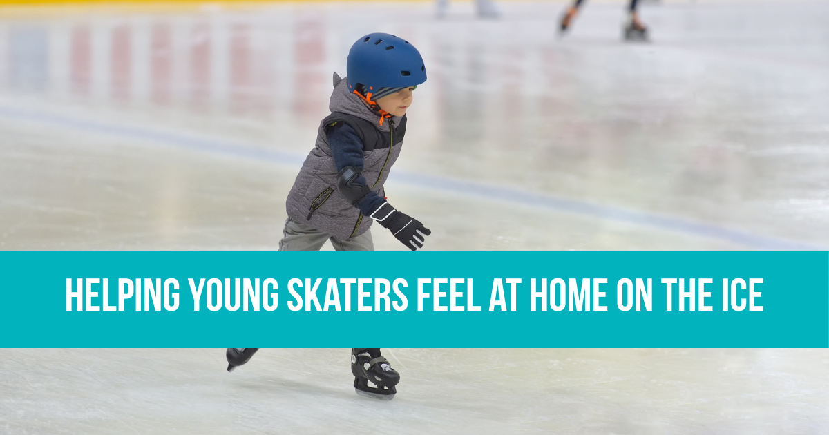 Helping Young Skaters Feel at Home on the Ice