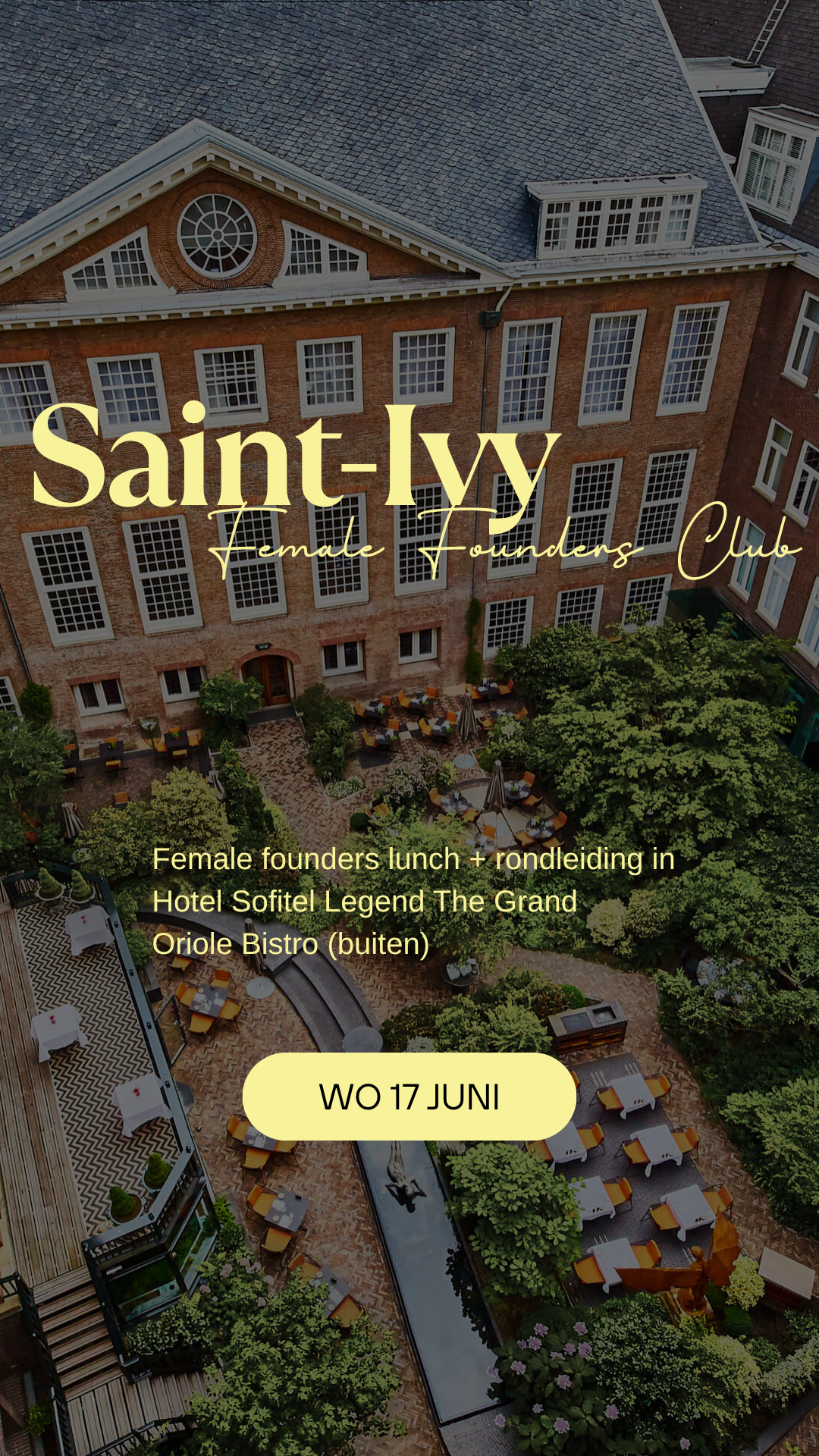 Female founders lunch - Sofitel Legend The Grand Amsterdam