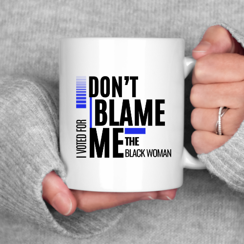 Don't Blame Me Mug