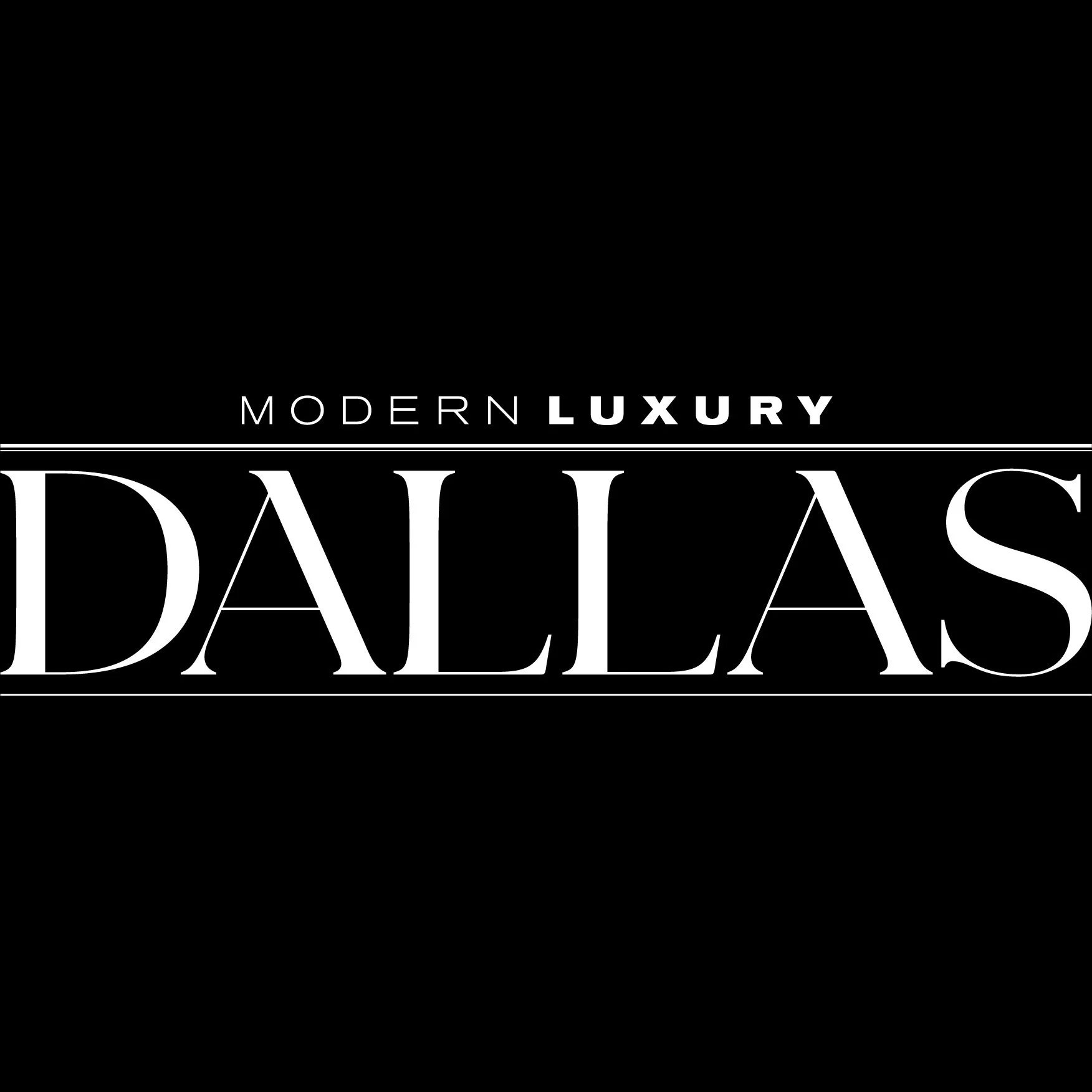 Black background with white text reading 'Modern Luxury Dallas' in elegant fonts.
