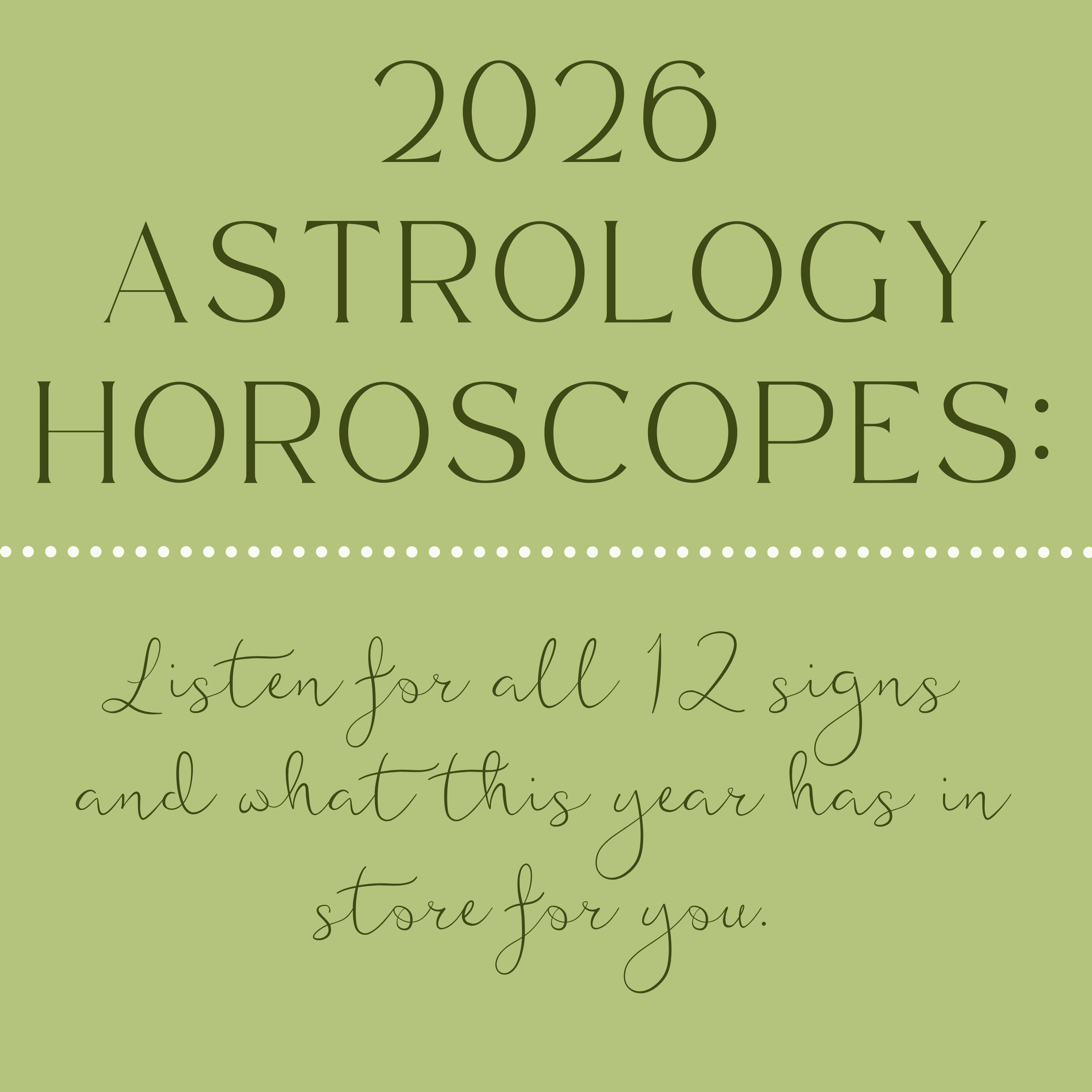 2026 Astrology Horoscopes for all 12 Signs and What the Year Ahead Holds for You