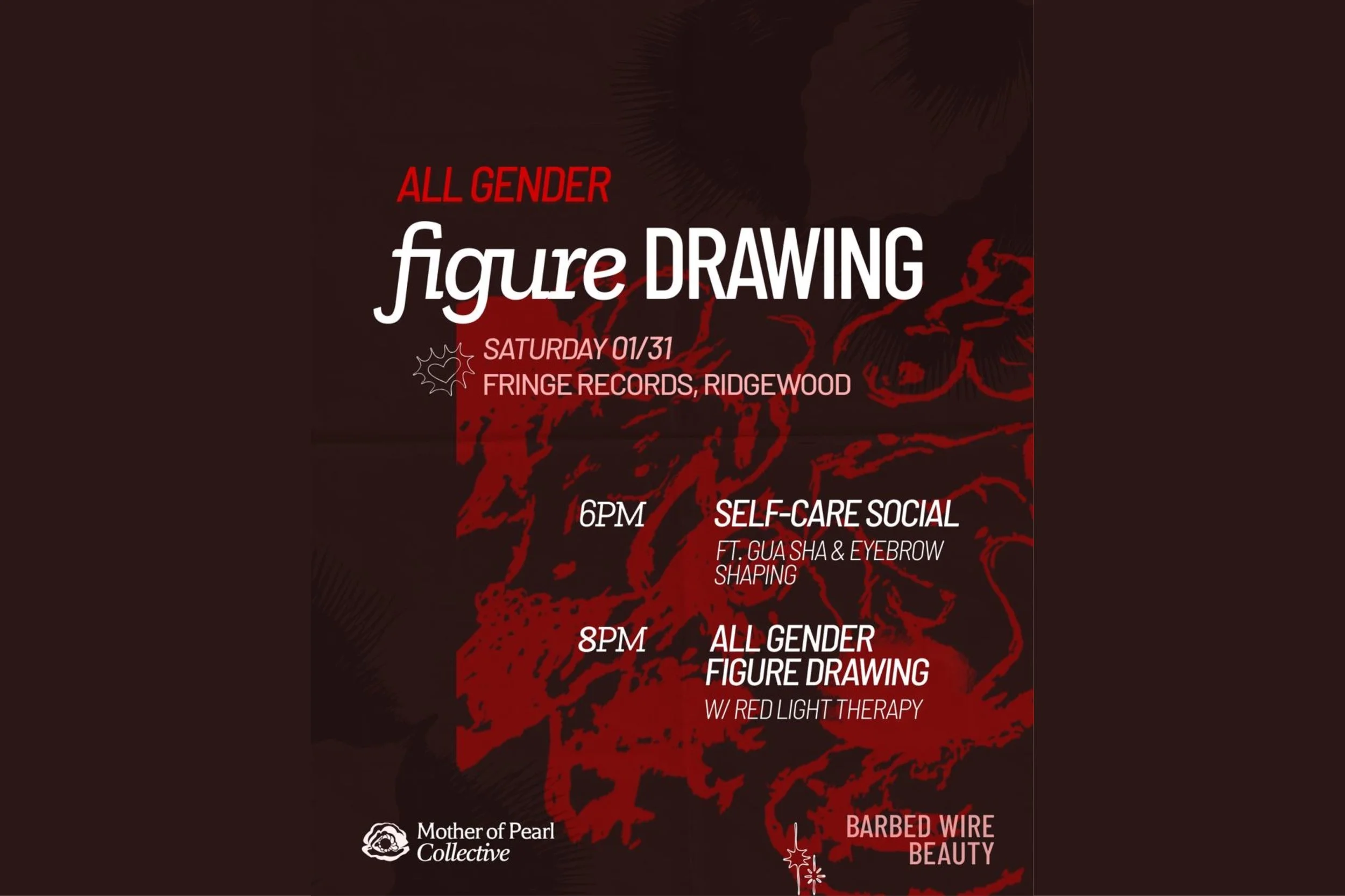 All Gender Figure Drawing Hosted by Barbed Wire Beauty &amp; Mother of Pearl 
