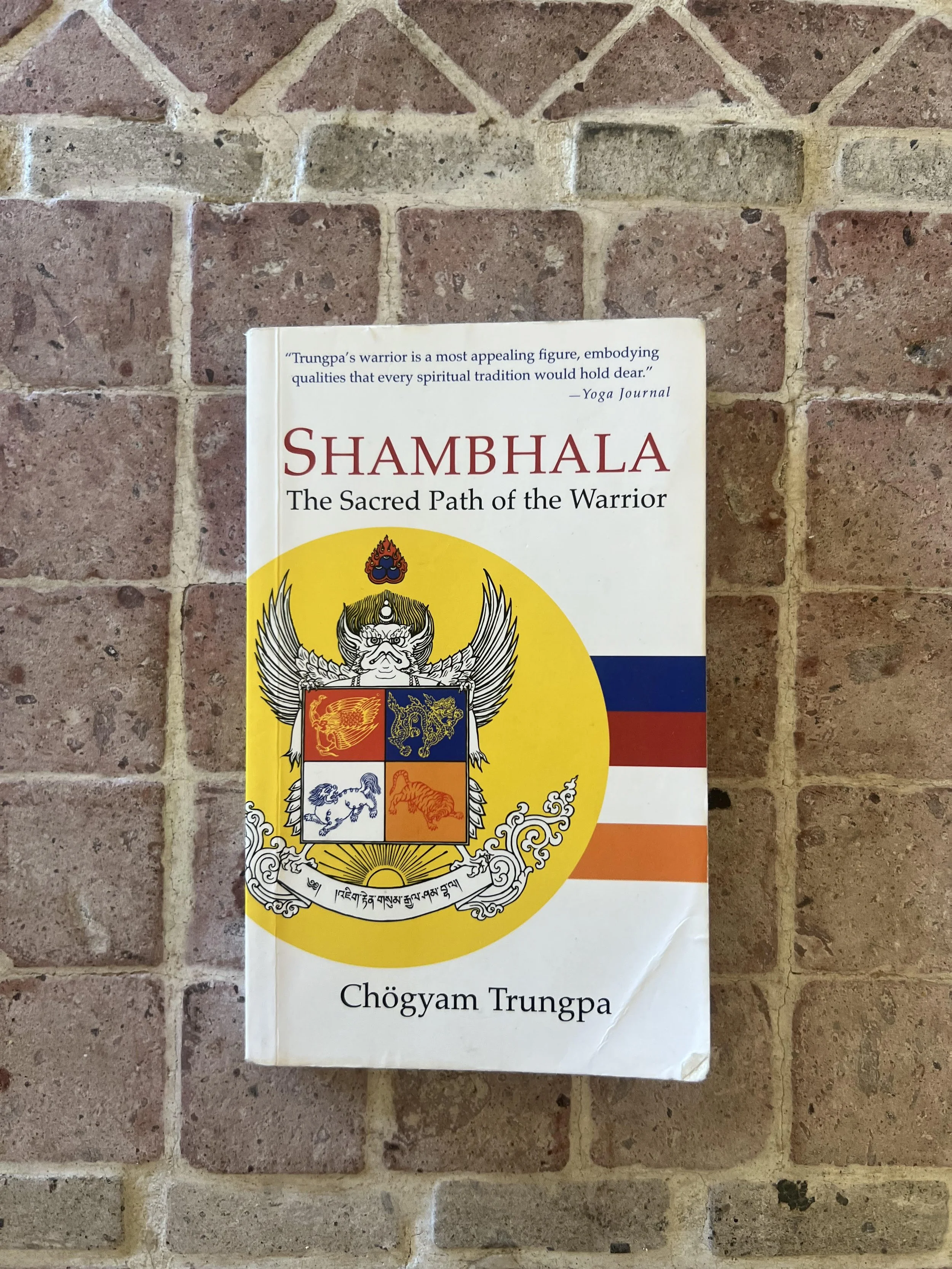 Shambhala: The Sacred Path of the Warrior