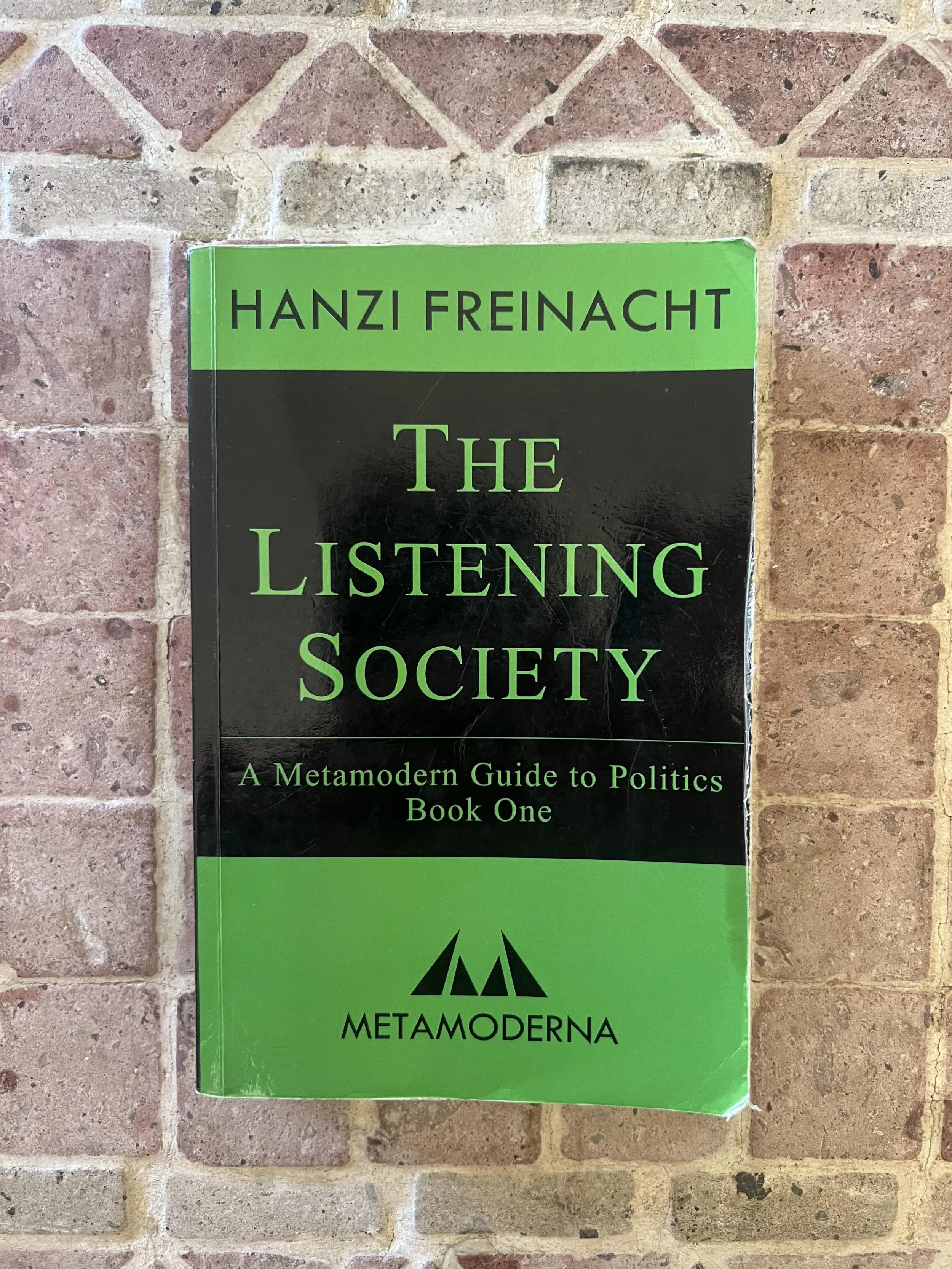 The Listening Society: A Metamodern Guide to Politics