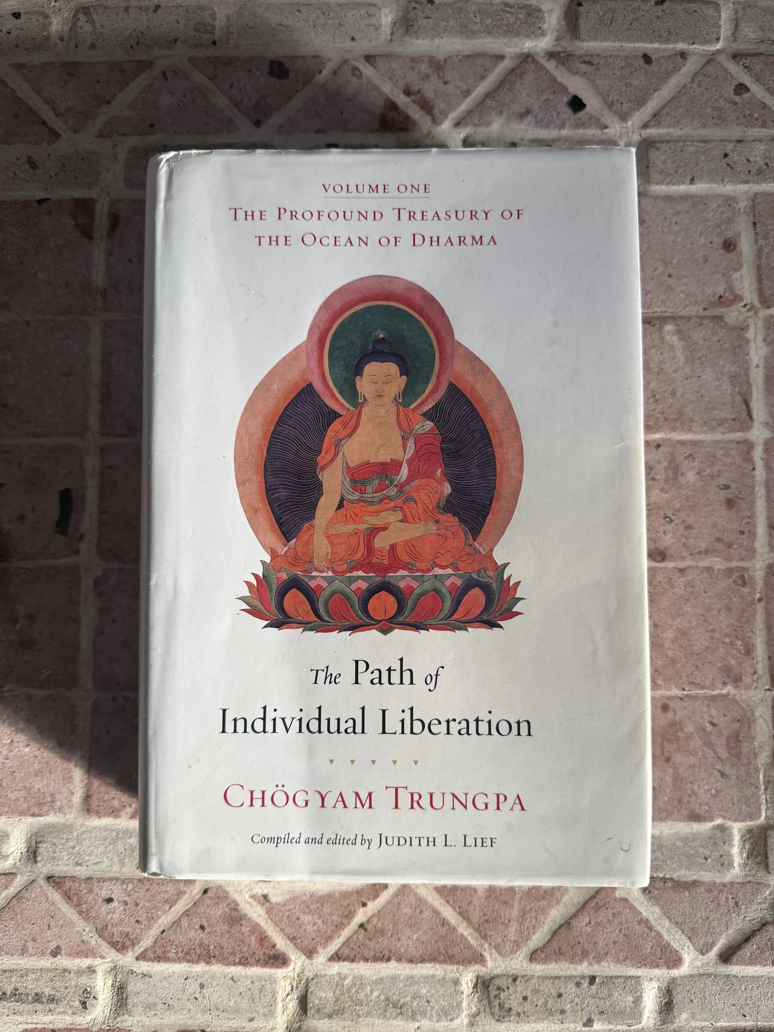 The Profound Treasury of The Ocean of Dharma Volume One: The Path of Individual Liberation by Chogyam Trungpa