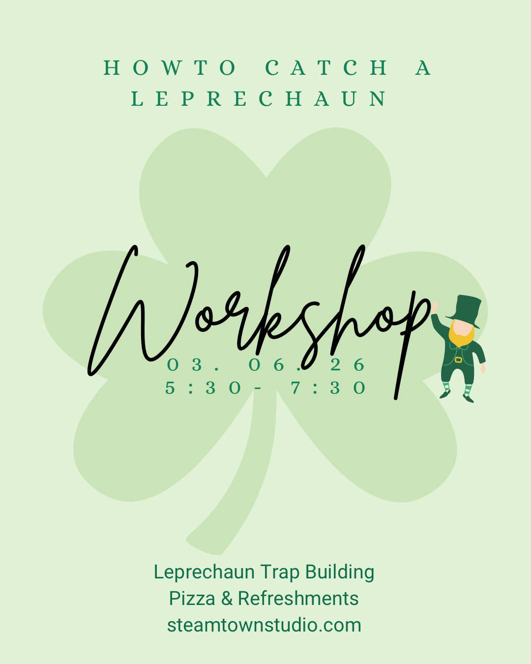 Leprechaun Trap Workshop