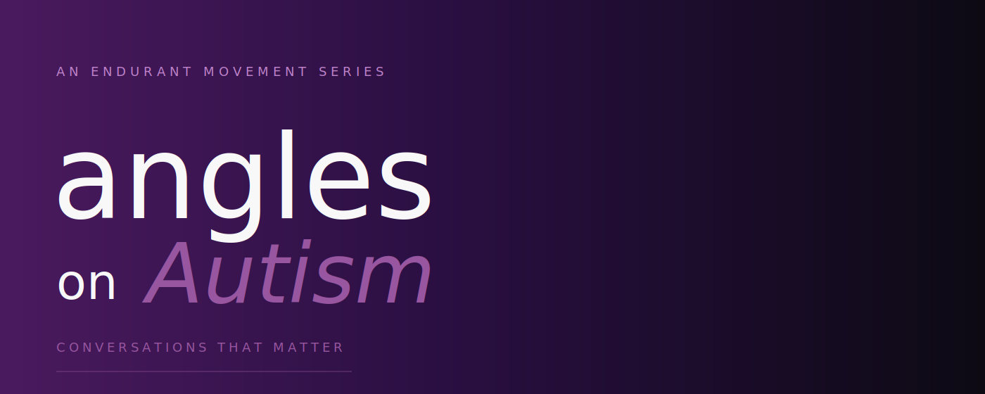 Angles on Autism - Episode 1 - What is Autism?