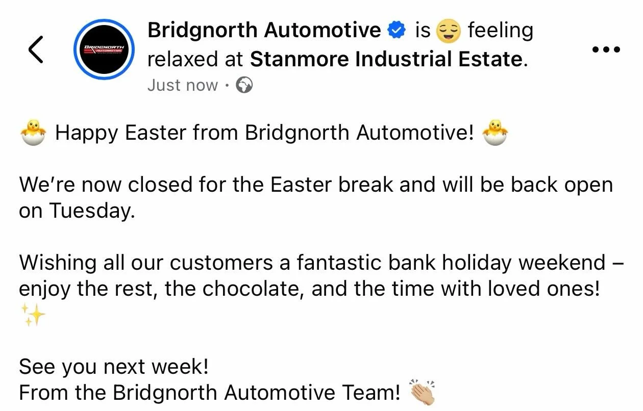 🐣 Happy Easter from Bridgnorth Automotive! 🐣

We&rsquo;re now closed for the Easter break and will be back open on Tuesday.

Wishing all our customers a fantastic bank holiday weekend &ndash; enjoy the rest, the chocolate, and the time with loved o