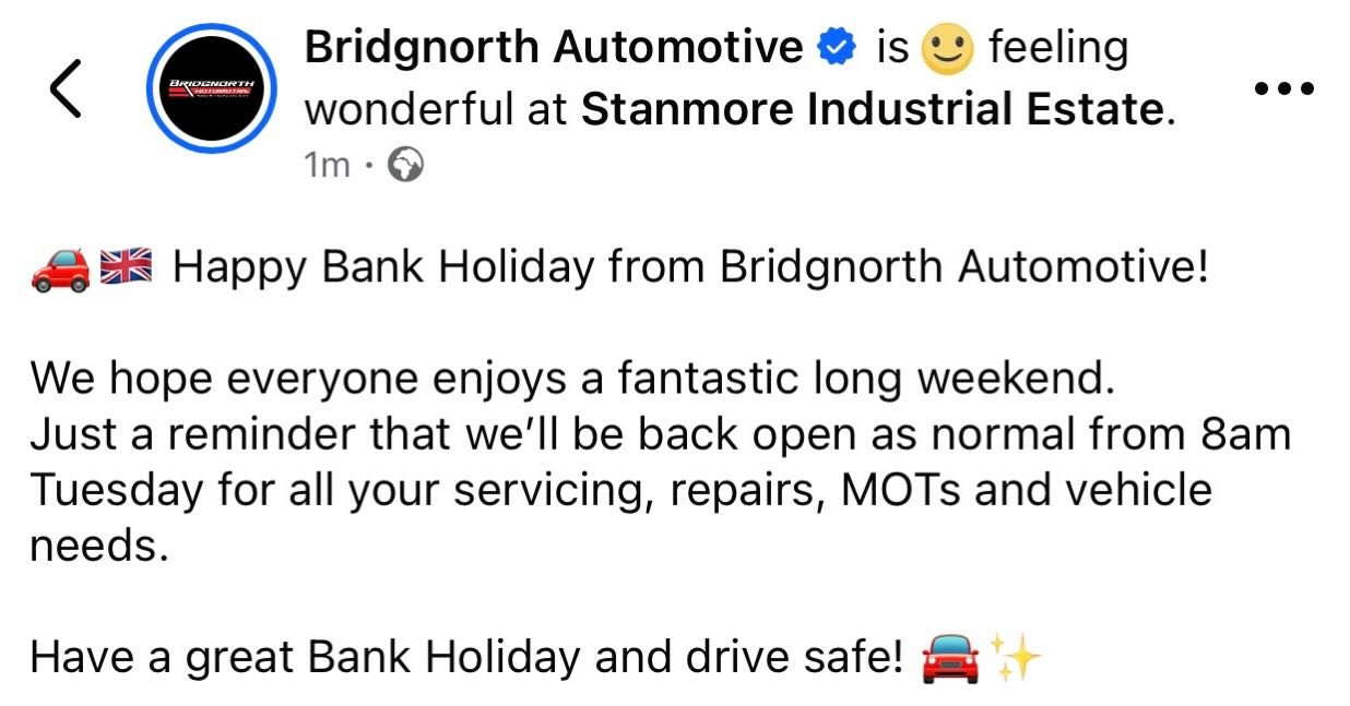 🚗🇬🇧 Happy Bank Holiday from Bridgnorth Automotive!

We hope everyone enjoys a fantastic long weekend.
Just a reminder that we&rsquo;ll be back open as normal from 8am Tuesday for all your servicing, repairs, MOTs and vehicle needs.

Have a great B