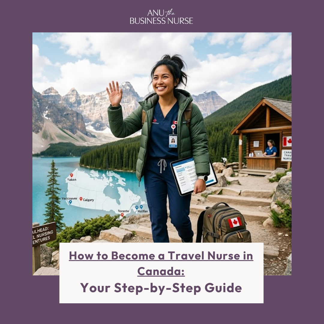 How to Become a Travel Nurse in Canada: Your Step-by-Step Guide