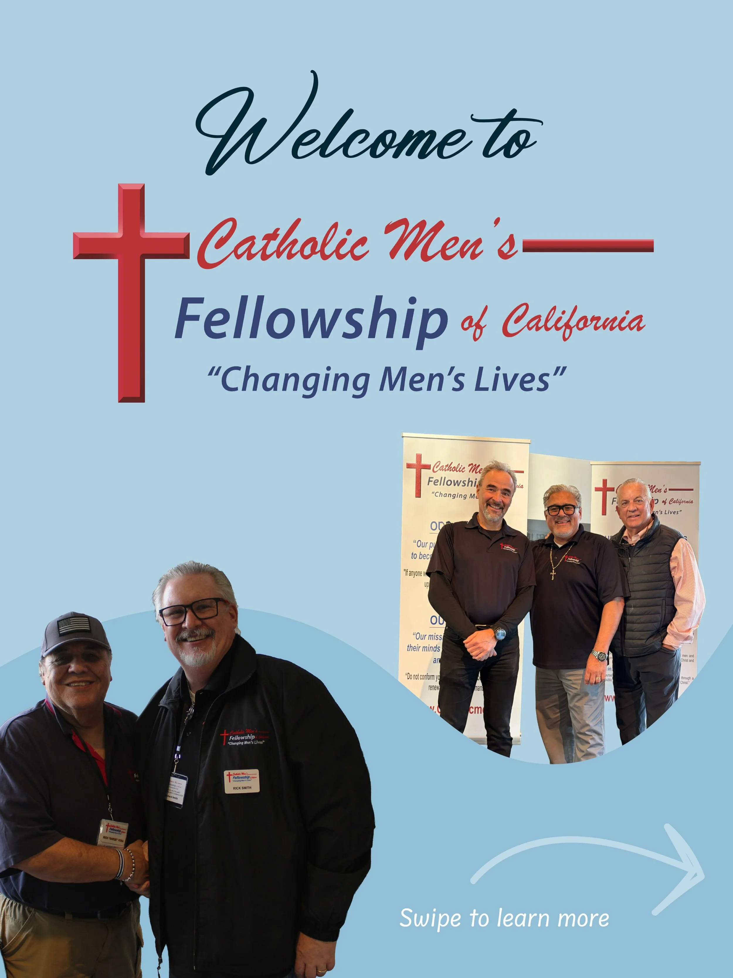Welcome to Catholic Men&rsquo;s Fellowship of California!

✝️ We&rsquo;re building a community of Catholic men growing in faith, strengthening one another, and living out their calling as disciples of Jesus Christ.

➡️ SWIPE THROUGH to discover our m