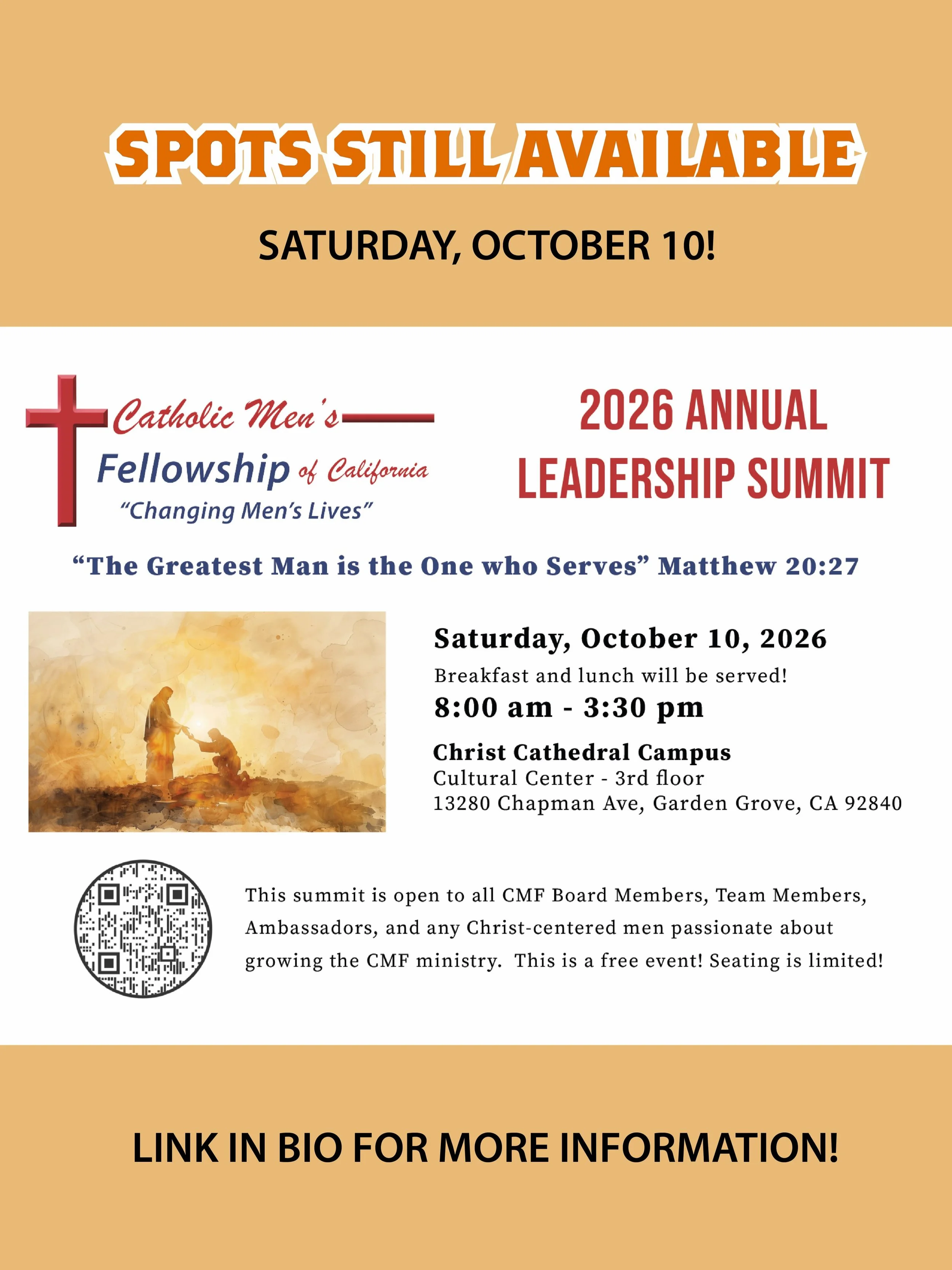 TOMORROW! SPOTS ARE STILL AVAILABLE! 

Join us for the 2026 Annual Leadership Summit hosted by Catholic Men&rsquo;s Fellowship of California! 🙏

📅 Saturday, October 10, 2026
⏰ 8:00 AM &ndash; 3:30 PM
📍 Christ Cathedral Campus, Garden Grove, CA

Br