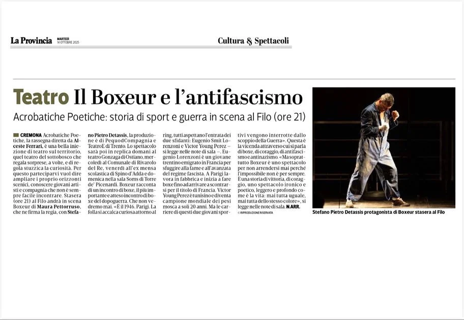 📣 &ldquo;Il Boxeur e l&rsquo;antifascismo&rdquo; su La Provincia di Cremona!
Un bell&rsquo;articolo racconta lo spettacolo Boxeur di @maurapettorruso , con @ildeta , in scena per la rassegna Acrobatiche Poetiche.
Una storia di sport, coraggio e libe