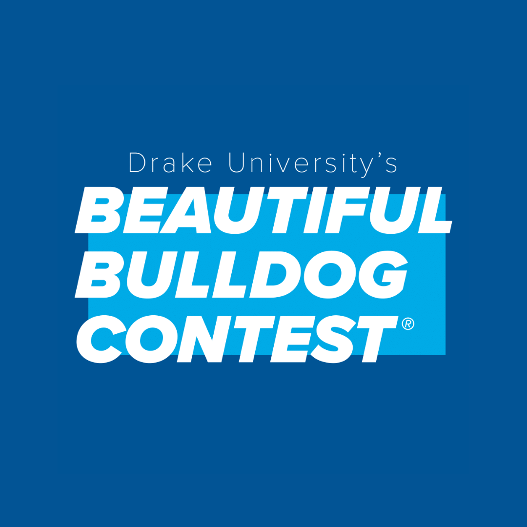 Graphic promoting Drake University's Beautiful Bulldog Contest with blue background and white text.