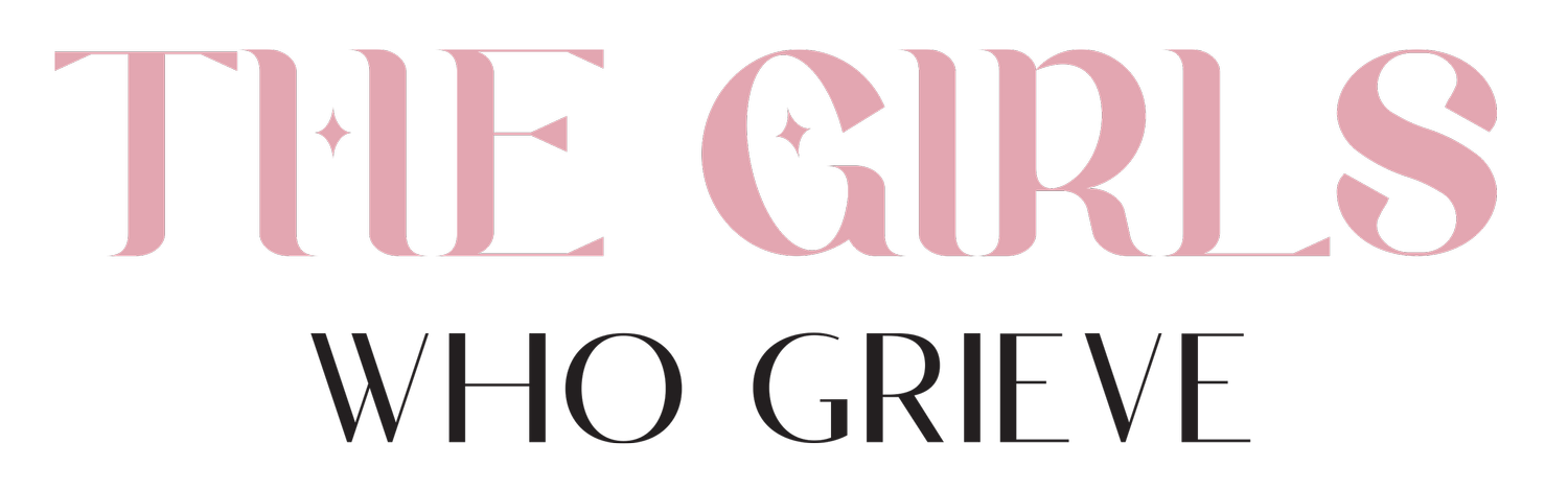 The Girls Who Grieve