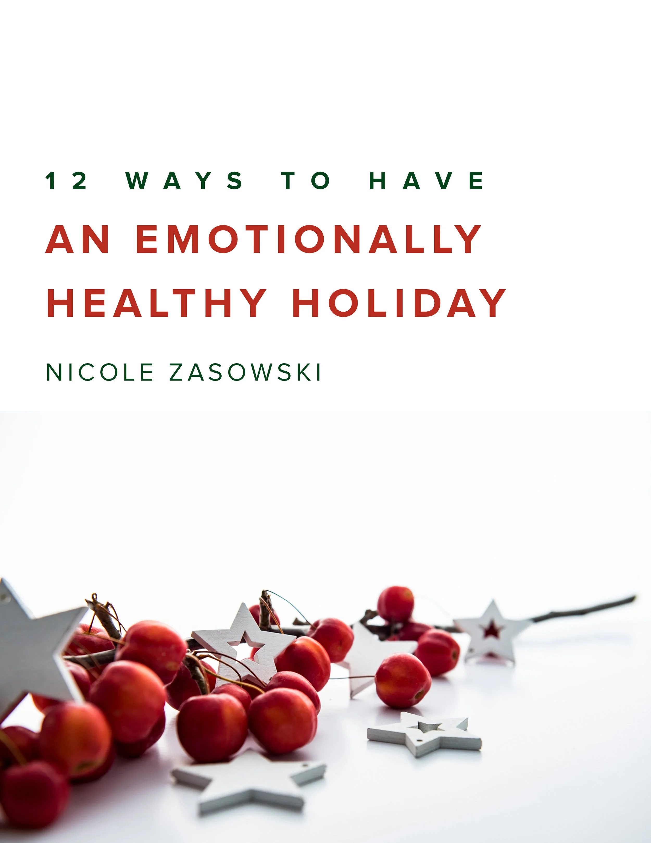 New Resource: 12 Ways to Have an Emotionally Healthy Holiday