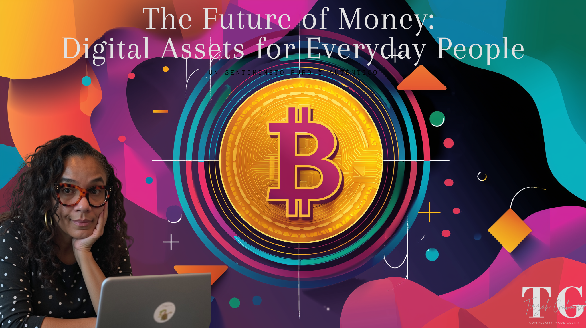 The Future of Money: Digital Assets for Everyday People
