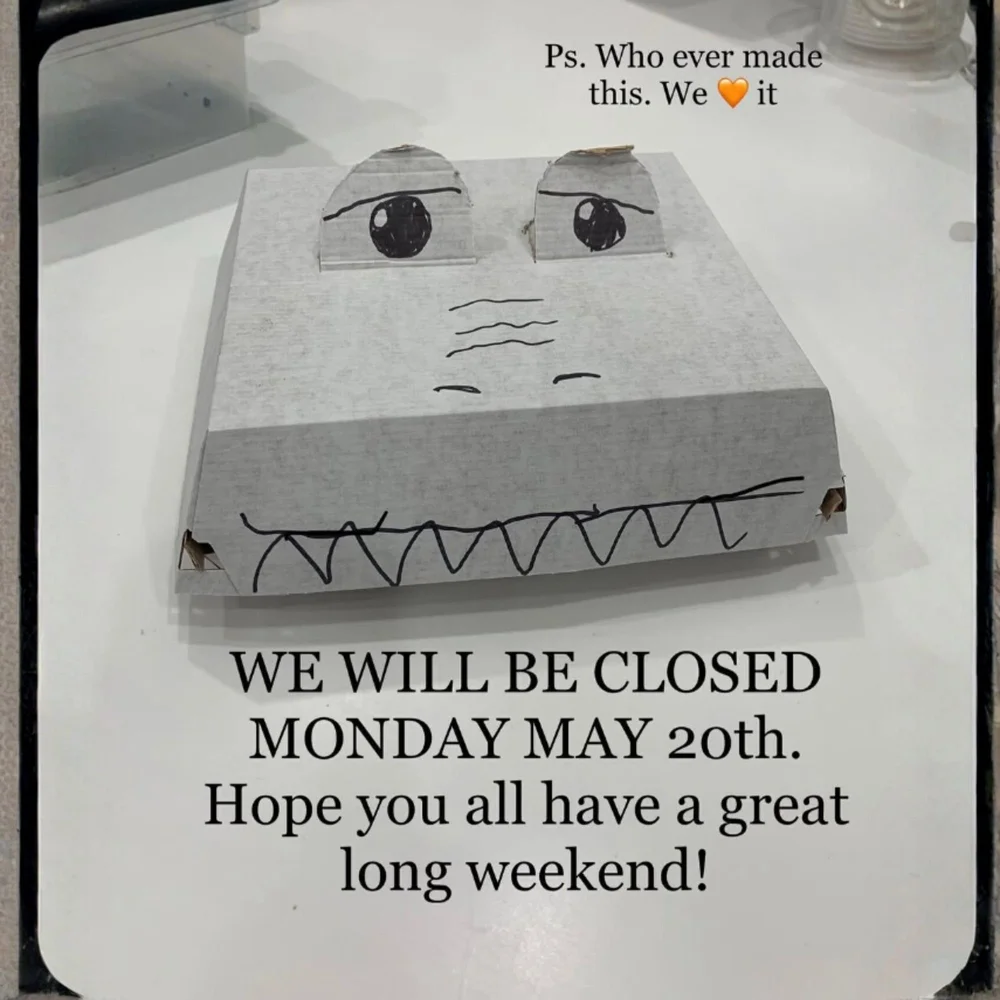 Closure notice graphic: We will be closed Monday May 20th, hope you all have a great long weekend