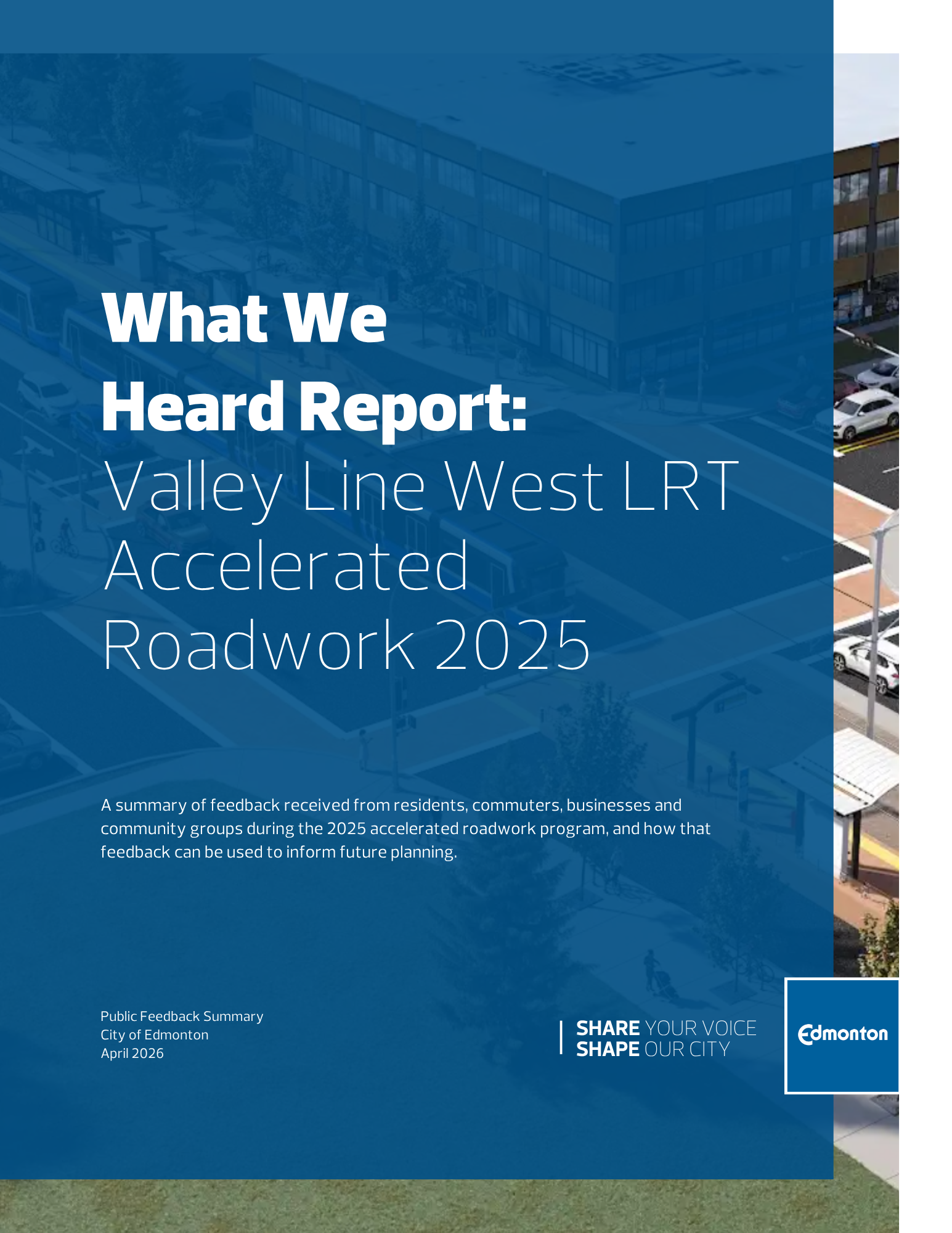 Case Study: What We Heard Report: Accelerated Roadwork Program - VLW