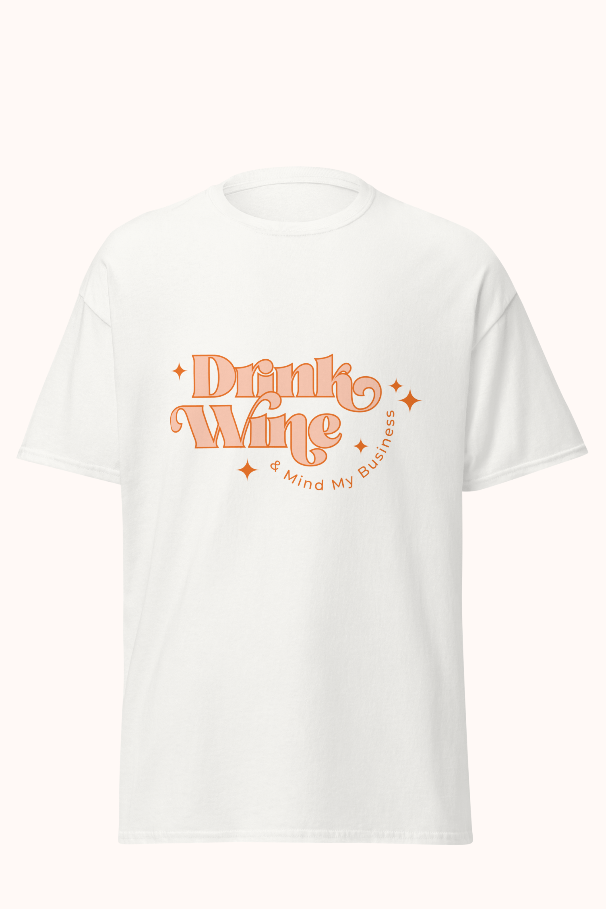 Drink wine and mind my business in Blanc, front