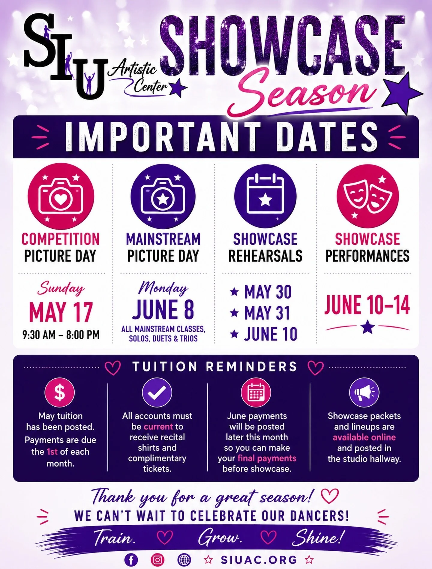 🎭✨ SHOWCASE SEASON IS HERE! ✨🎭

Our end-of-year Showcase is coming up FAST and we wanted to share some important upcoming dates and reminders for all SIUAC families 💜

📌 IMPORTANT DATES:

📸 Competition Picture Day
Sunday, May 17
9:30 AM &ndash; 