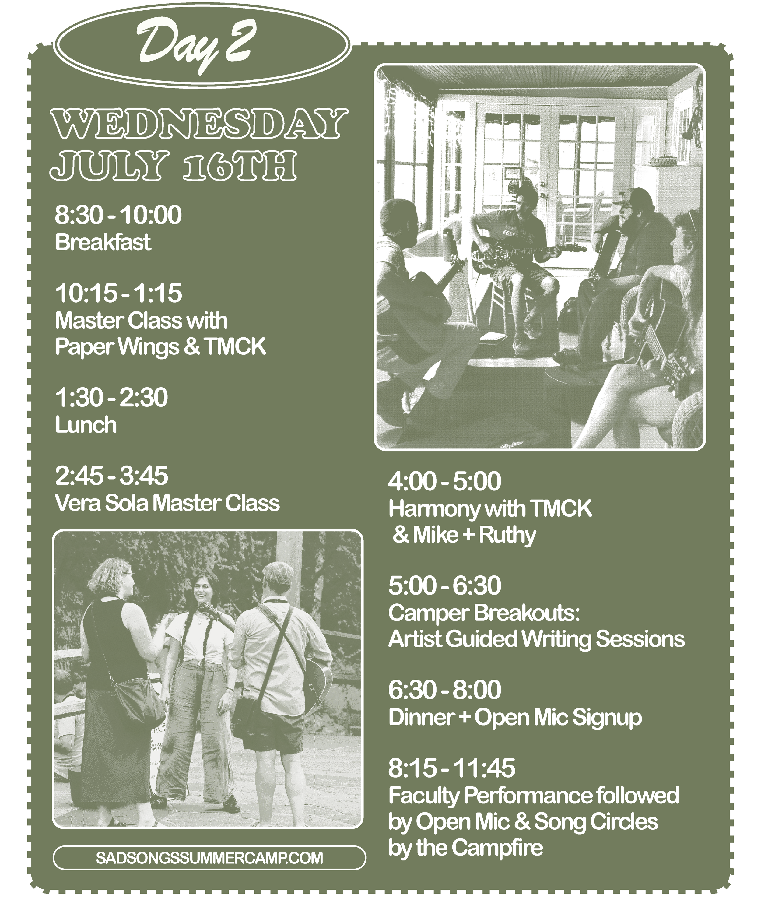 Day 2, Tuesday July 16th <sadsongssummercamp.com/schedule>