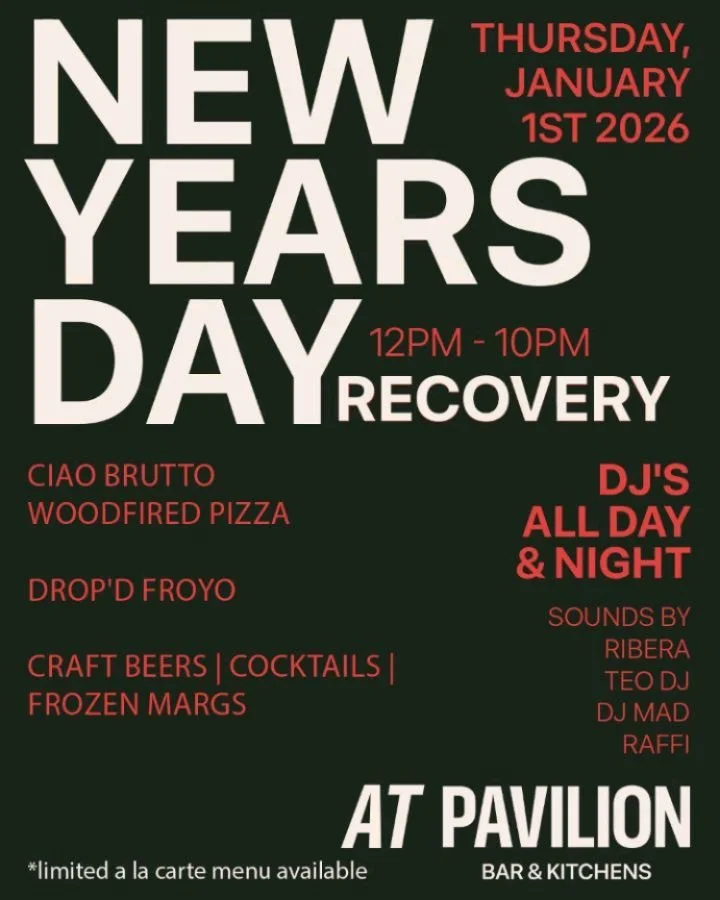 NYD Recovery at Pavilion.

Cocktails. Wood-fired pizza. Drop&rsquo;d Froyo.
Do the day right.

🎧 Full DJ line-up now live:
DJ Mad &middot; Teo DJ &middot; Raffi &middot; Ribera

Free entry.