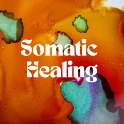 Colorful abstract watercolor background with the text 'Somatic Therapy' in white letters.