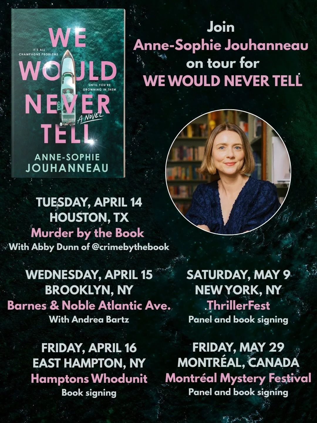 Meeting readers and book people is my favorite thing to do and I hope very much to see you at one of my events for WE WOULD NEVER TELL.

Let me know if you&rsquo;ll be coming, and let&rsquo;s talk glamour and gossip, with a side of m*rder.

TUESDAY, 
