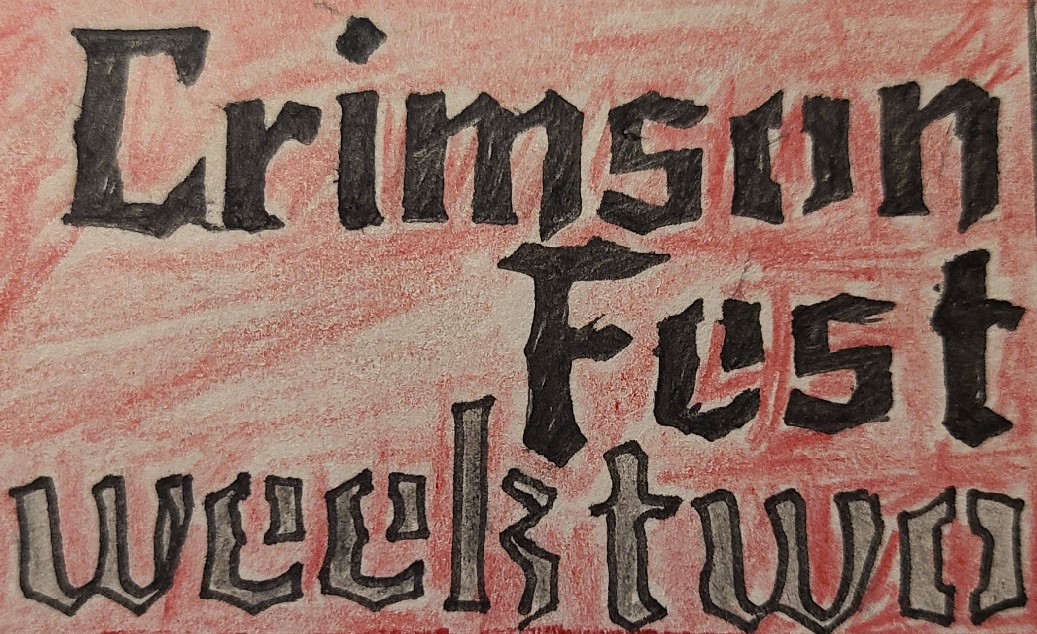 CRIMSON FEST - WEEK TWO