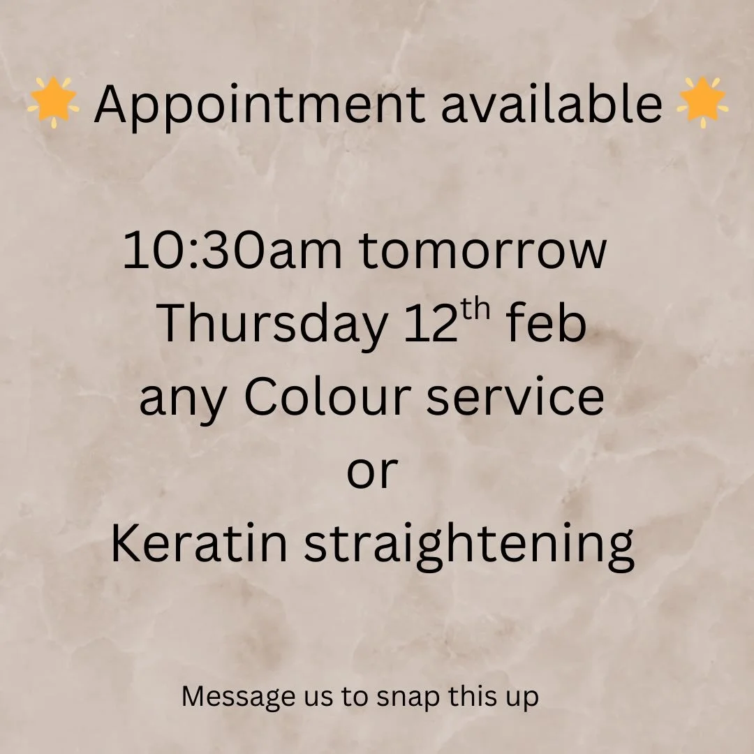 Want to look good for Valentine&rsquo;s Day. Snap up this available appointment for tomorrow! Message us if you want to snap this up!