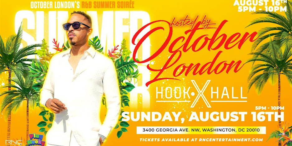 October London's Summer Soirée - ULTIMATE R&B EXPERIENCE OF THE SUMMER!