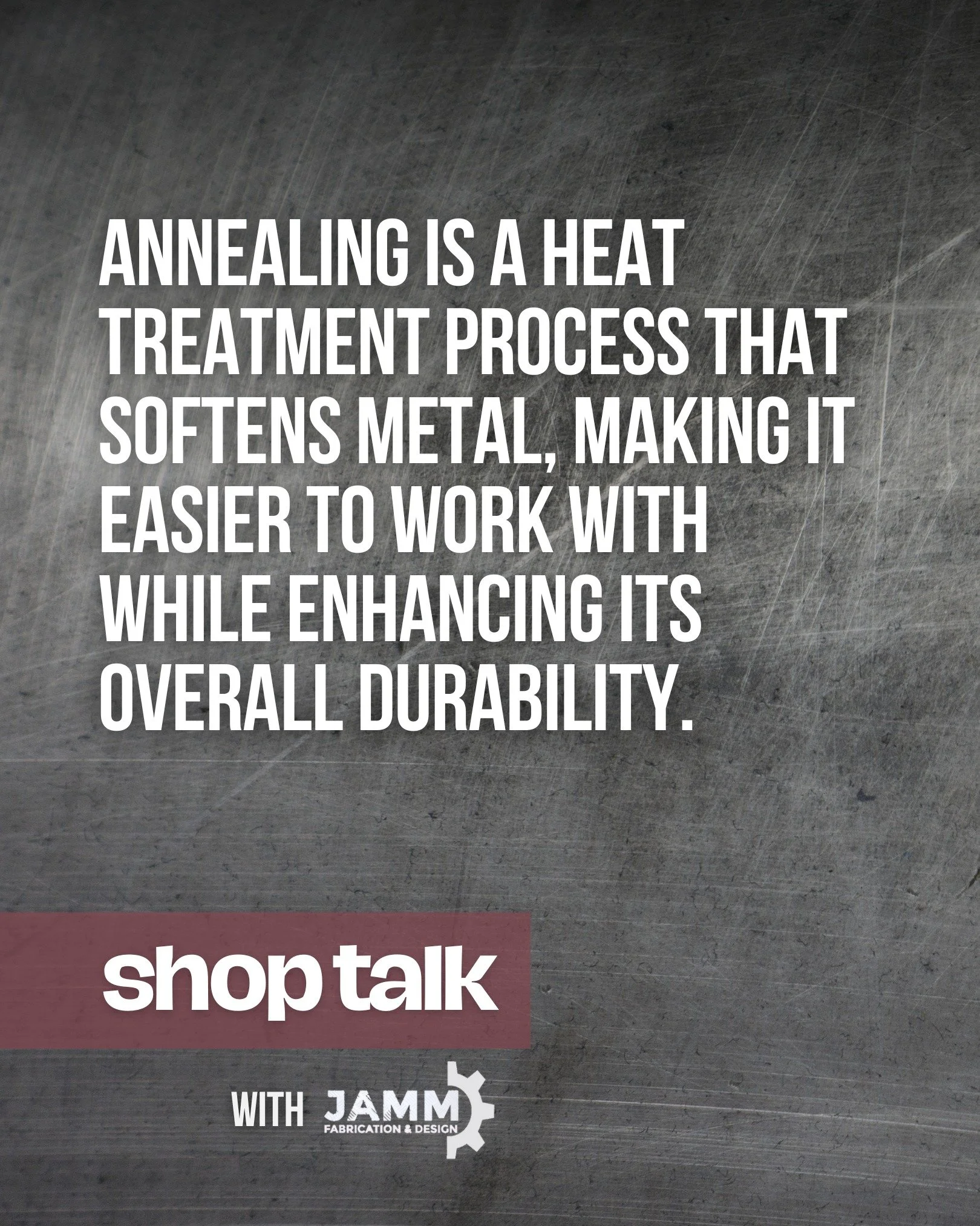 SHOP TALK ⚙ Heat it. Control it. Improve it. Annealing is how we make metal easier to work with without sacrificing strength.