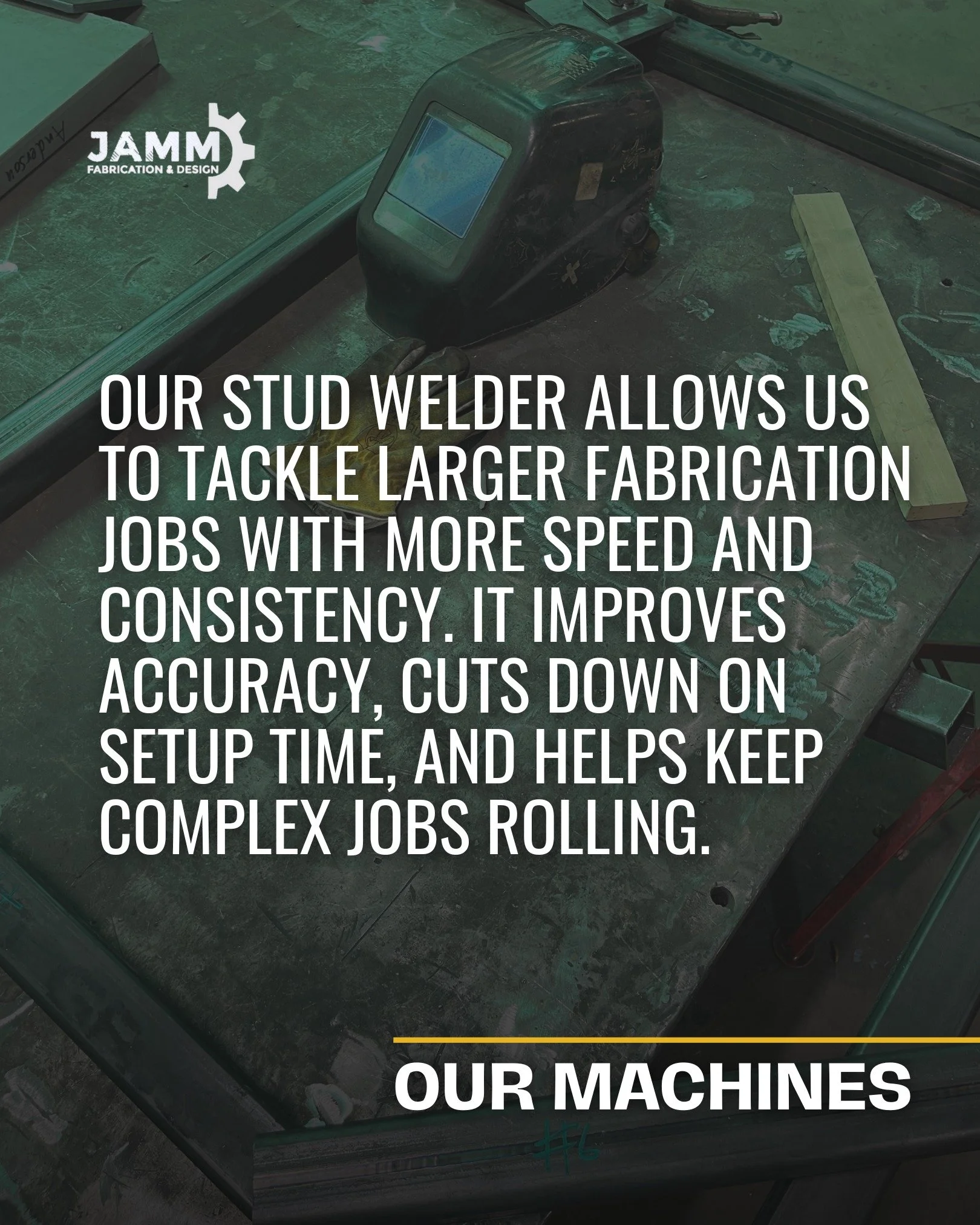 We love a machine that helps us keep larger jobs moving. Our stud welder means better consistency and a whole lot less downtime when working on complex projects.

Got a question about our machines or project capabilities here at JAMM? Reach out to us