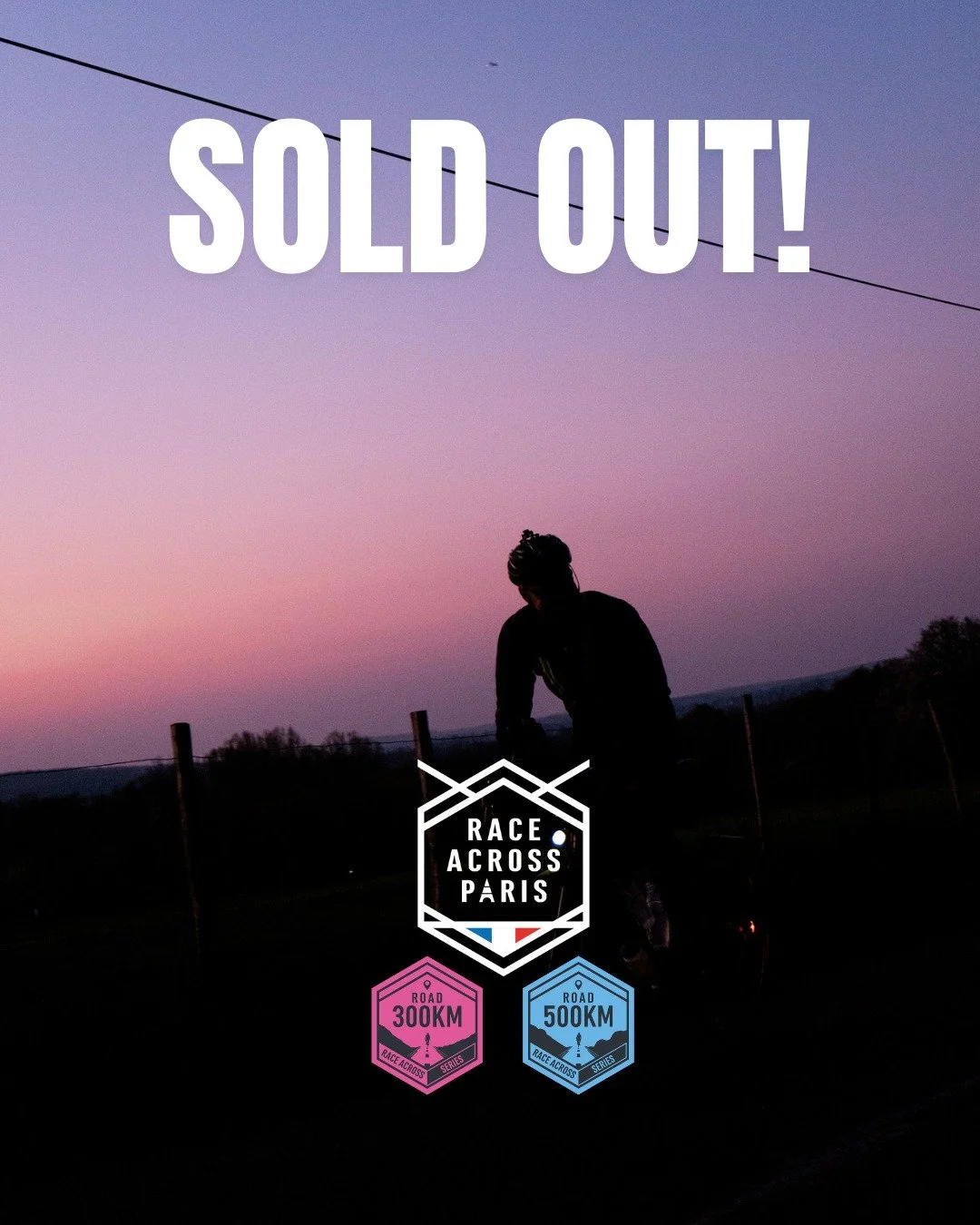 🚨 SOLD OUT on the 300 km and 500 km at Race Across Paris! 🚨

The season is getting closer &mdash; and once again, the Paris edition in Chantilly filled up incredibly fast. The 300 km and 500 km are now full, and we&rsquo;re already blown away by th