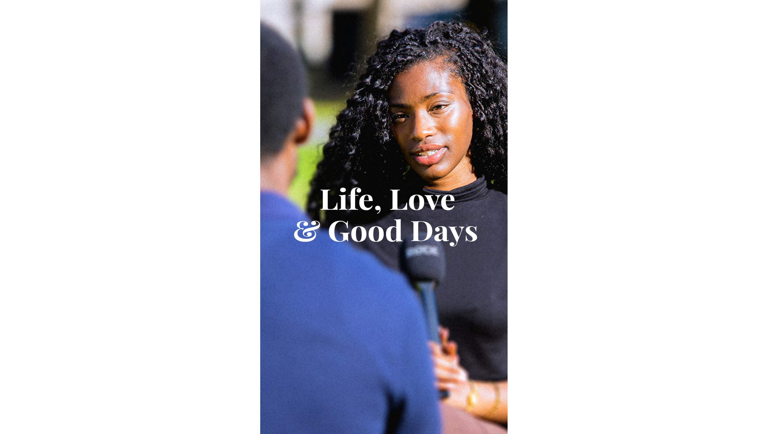 Life, Love & Good Days