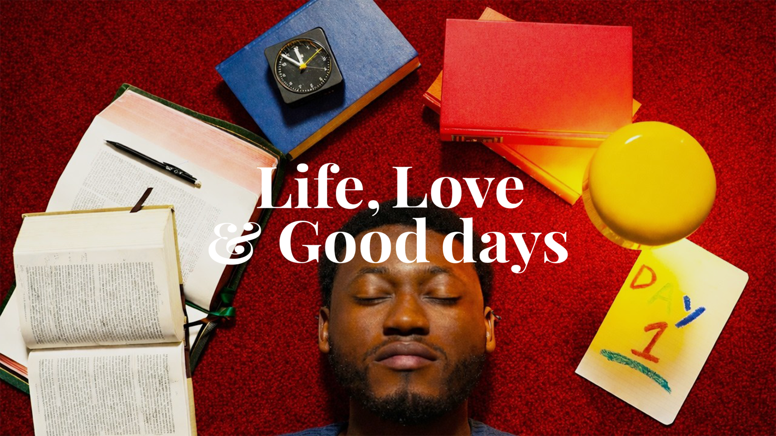 Life, Love & Good Days