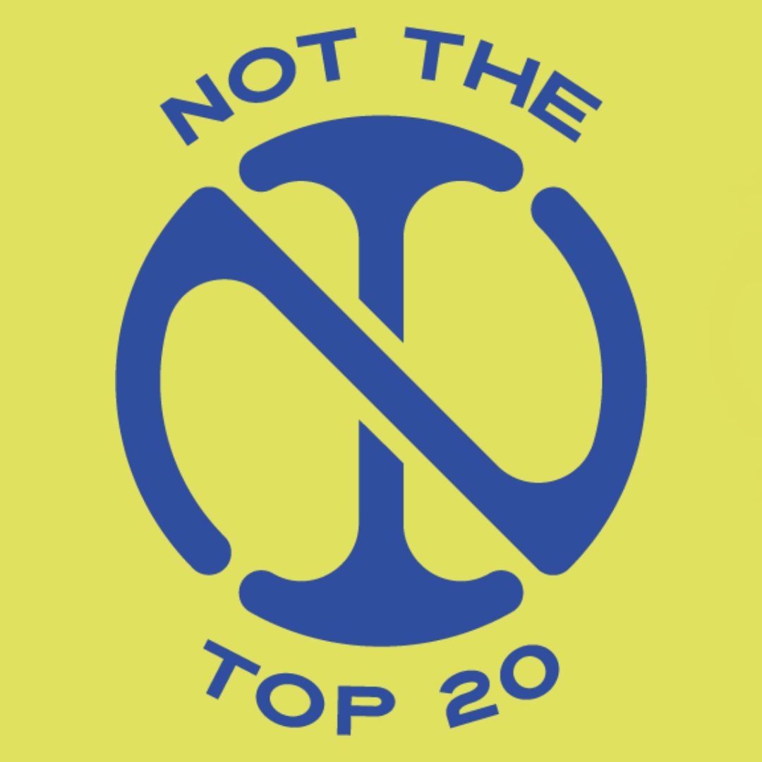 Not The Top 20 — Footwork Media