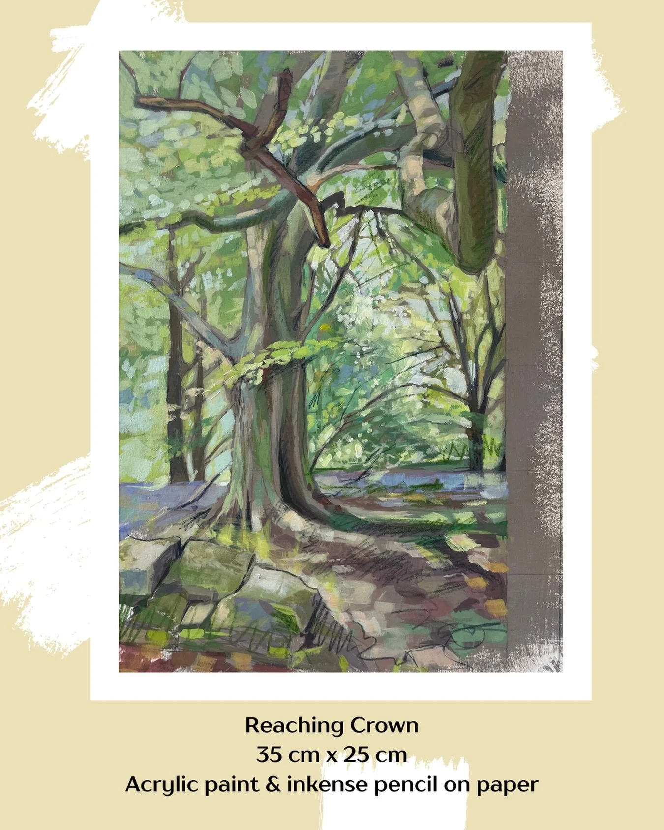 Reaching Crown
35 cm x 25 cm
Acrylic paint &amp; Inktense pencil on paper

With this painting, I wanted to draw the viewer&rsquo;s attention to the sweeping perspective created by the magnificent canopy of this ancient tree. The limited colour palett