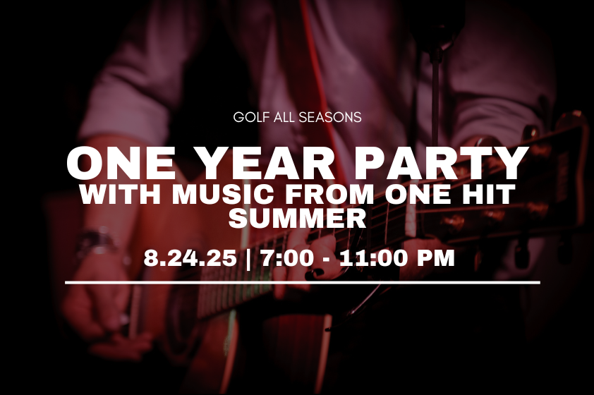 All Seasons One Year Anniversary With music from One Hit Summer