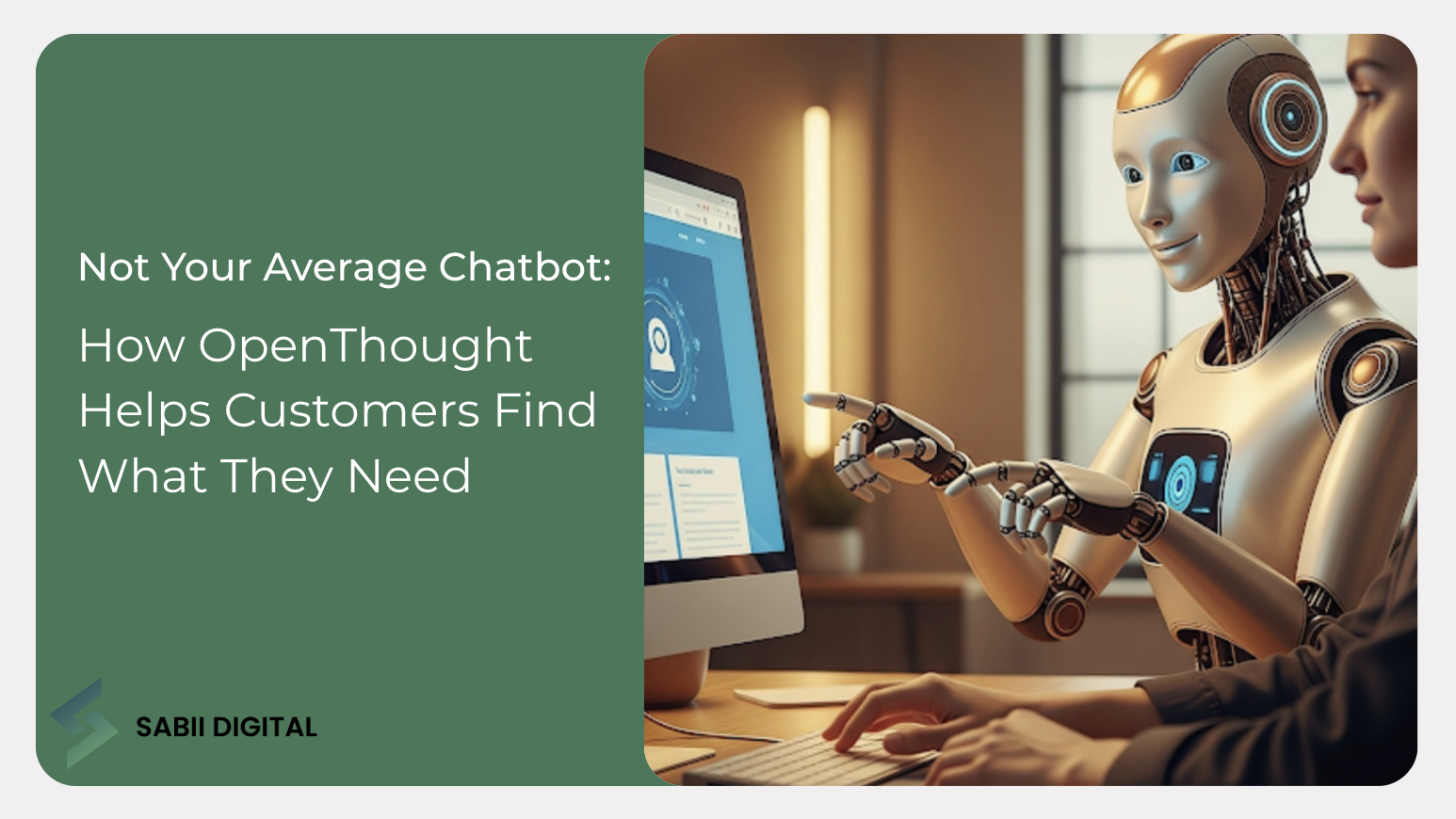 Not Your Average Chatbot: How OpenThought Helps Customers Find What They Need