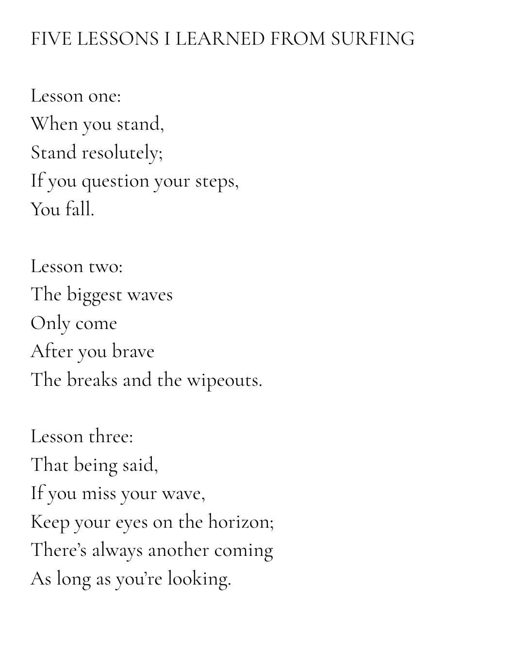 Scroll all the way to see me looking WAY too serious on a surfboard.

For the rest of you:

Last year, I took surfing lessons with some friends. It was the year after I'd had a pretty traumatic thing happen in the ocean, and I was SCARED. I had to st