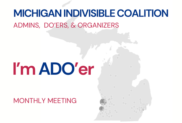 ADO'ers - Michigan Indivisible Coalition Meeting