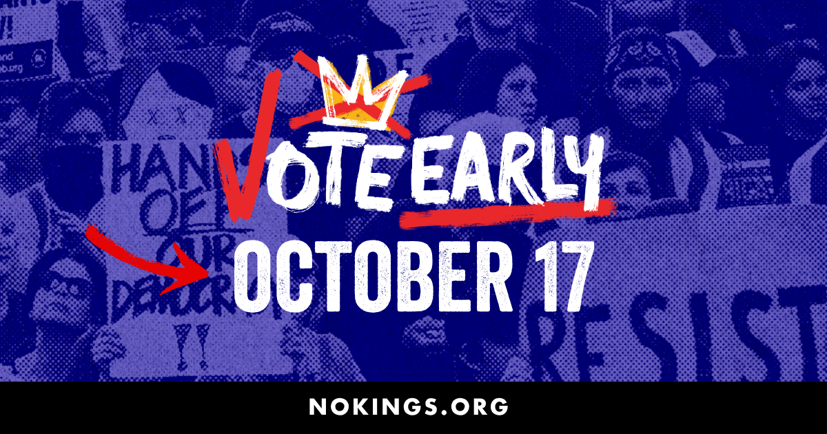 No Kings: Voting Early