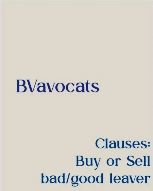 Sécurisez vos rapports entre associés&nbsp;: les clauses Buy or Sell et Bad/Good Leaver