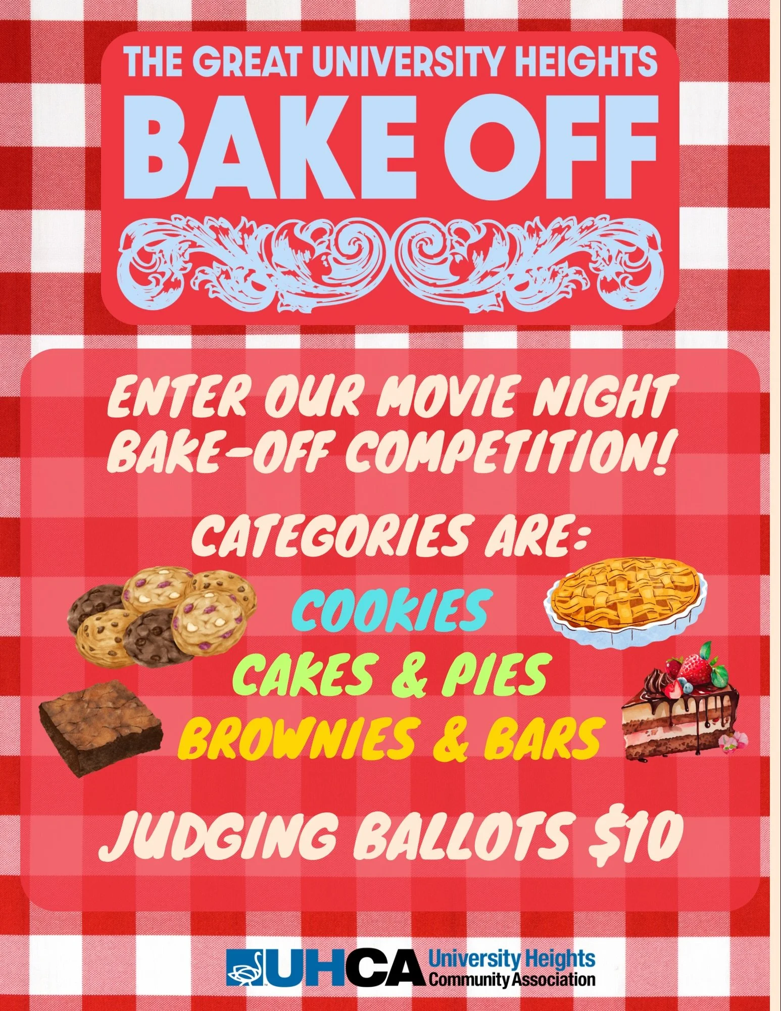 The Great University Heights Bake Off is ON &mdash; Movie Night edition.

Join us Saturday, September 26 at 6 PM for our movie night at Trolley Barn Park. We start the night with a bake off!

Three categories:
Cookies
Cakes &amp; Pies
Brownies &amp; 