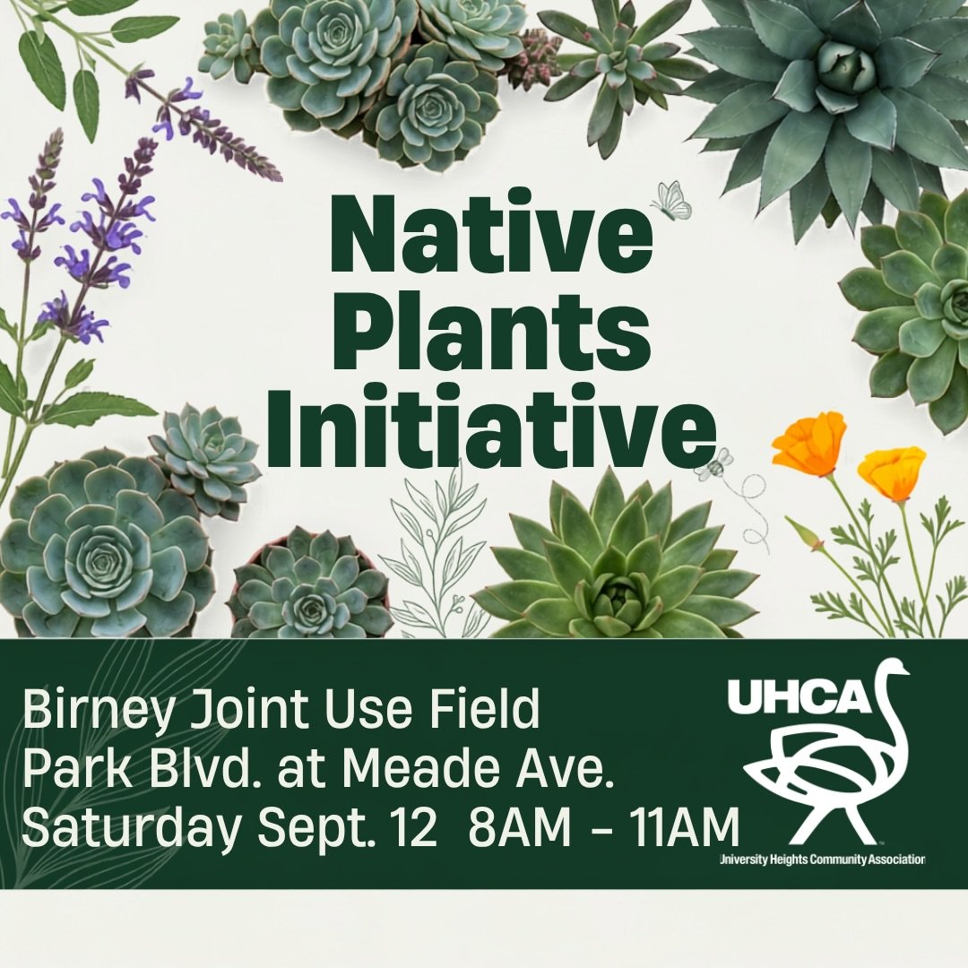 Join UHCA volunteers as we continue creating a beautiful, sustainable space at the Birney Joint Use Field. No green thumb required, just bring yourself and your love for our neighborhood! 

Park Blvd. at Meade Ave.
Saturday, September 12
8&ndash;11 A