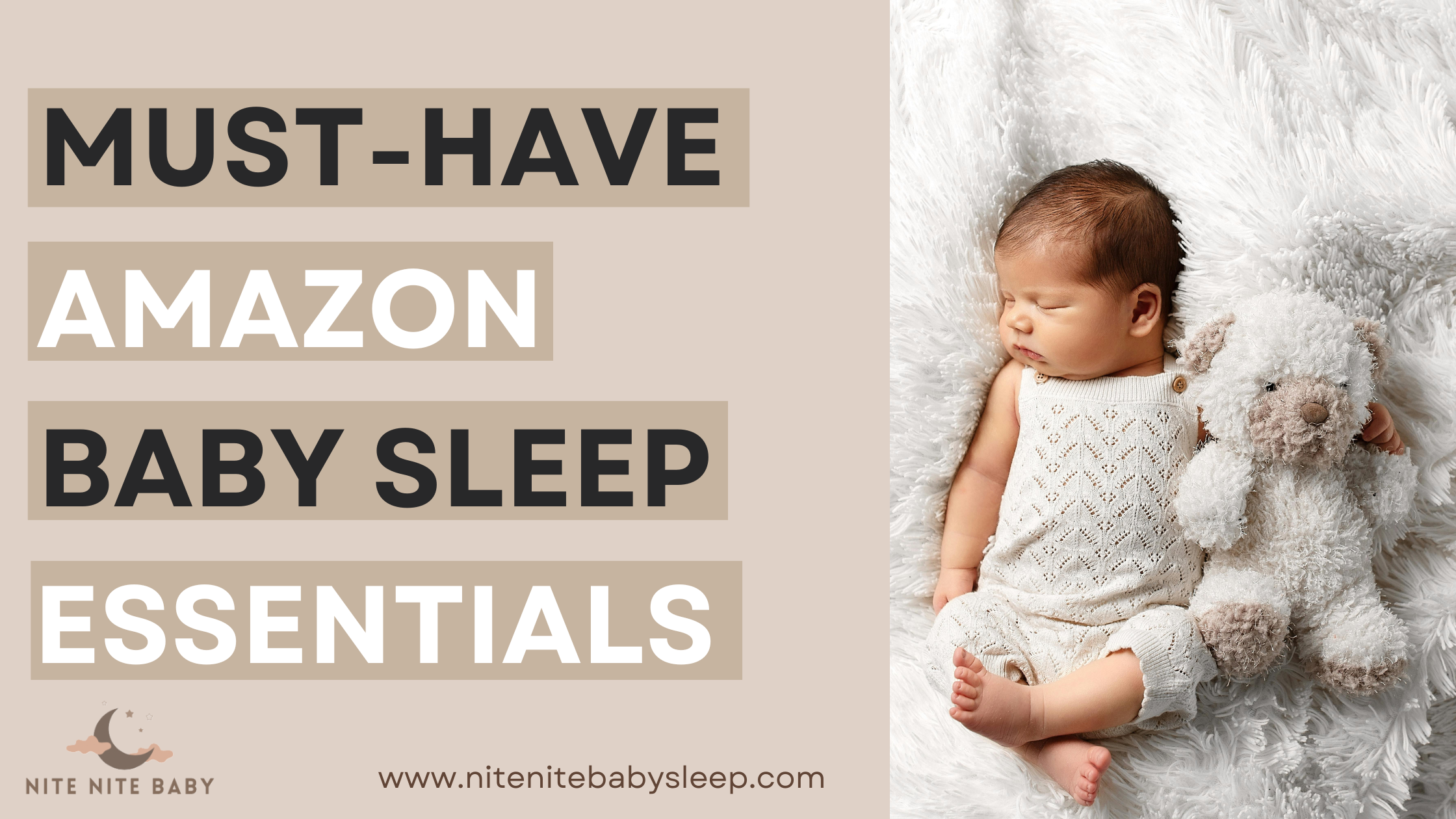 My Must-Have Amazon Baby Sleep Essentials
