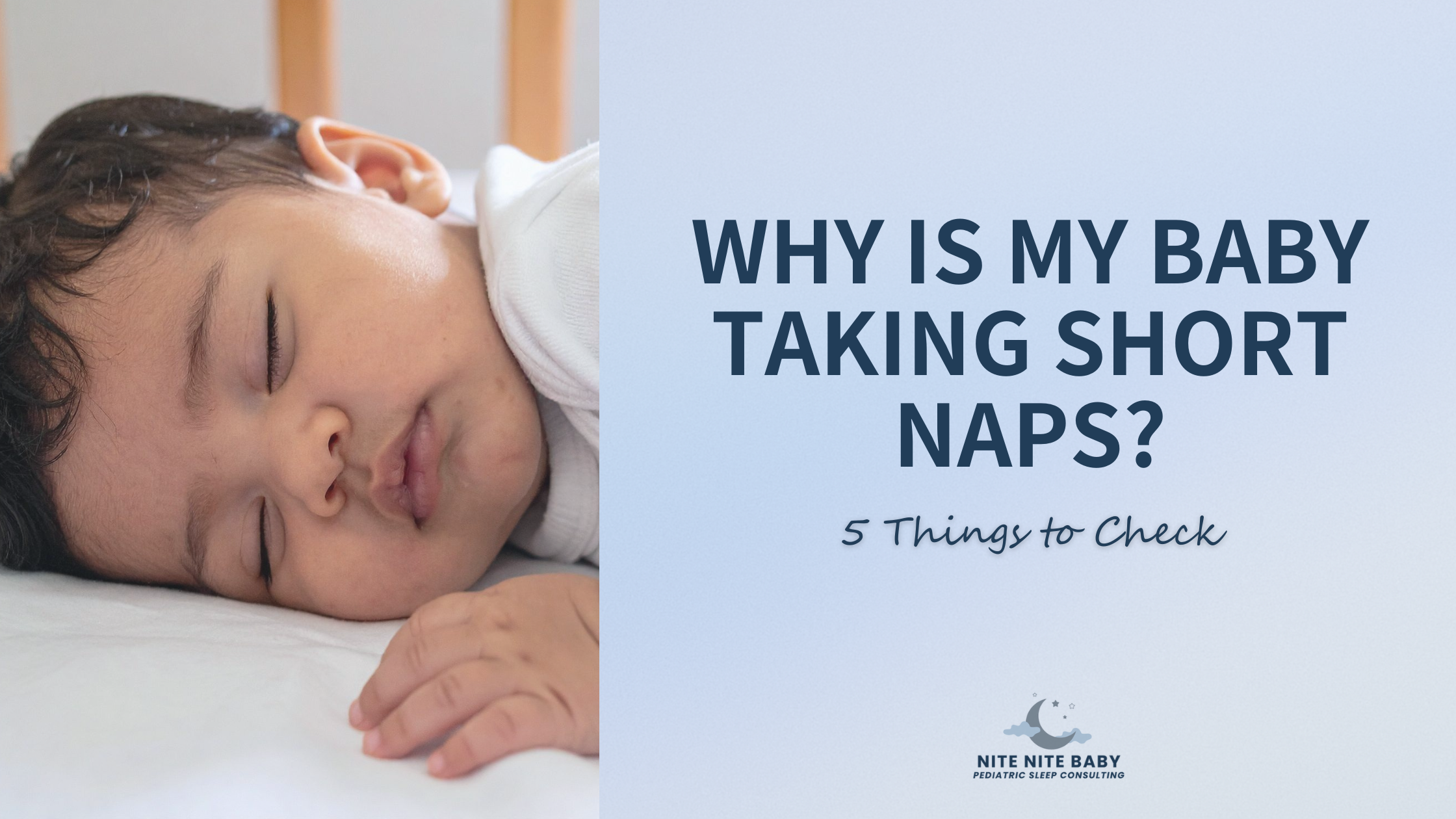 Why Is My Baby Taking Short Naps? When It’s Normal—and When to Troubleshoot