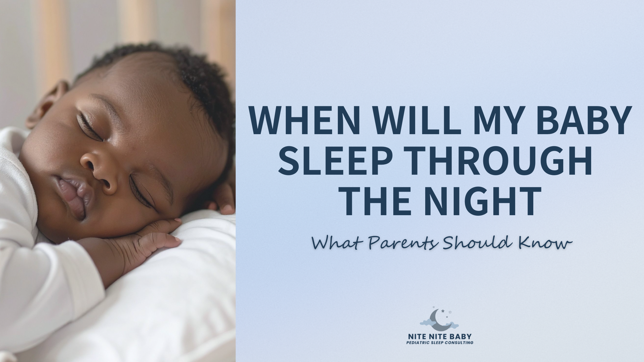 When Will My Baby Sleep Through the Night? (What Parents Should Know)